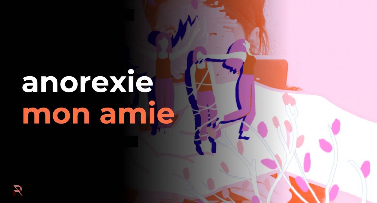Anorexie mon amie